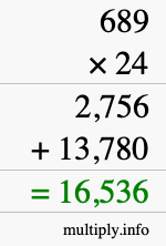 How to calculate 689 times 24 using long multiplication