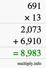 How to calculate 691 times 13 using long multiplication How to calculate 691 times 13 using long multiplication