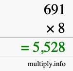 How to calculate 691 times 8 using long multiplication How to calculate 691 times 8 using long multiplication