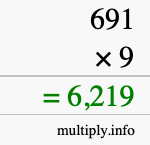 How to calculate 691 times 9 using long multiplication