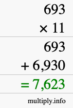 How to calculate 693 times 11 using long multiplication How to calculate 693 times 11 using long multiplication