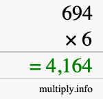 How to calculate 694 times 6 using long multiplication