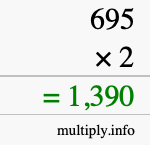 How to calculate 695 times 2 using long multiplication How to calculate 695 times 2 using long multiplication
