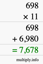 How to calculate 698 times 11 using long multiplication How to calculate 698 times 11 using long multiplication