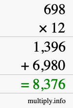 How to calculate 698 times 12 using long multiplication How to calculate 698 times 12 using long multiplication