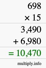 How to calculate 698 times 15 using long multiplication