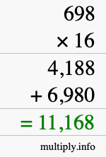 How to calculate 698 times 16 using long multiplication How to calculate 698 times 16 using long multiplication