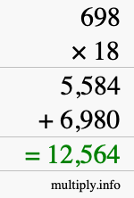 How to calculate 698 times 18 using long multiplication