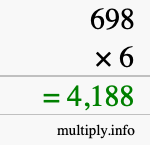 How to calculate 698 times 6 using long multiplication