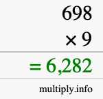 How to calculate 698 times 9 using long multiplication How to calculate 698 times 9 using long multiplication