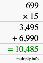 How to calculate 699 times 15 using long multiplication
