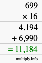 How to calculate 699 times 16 using long multiplication How to calculate 699 times 16 using long multiplication