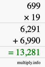 How to calculate 699 times 19 using long multiplication