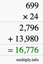 How to calculate 699 times 24 using long multiplication How to calculate 699 times 24 using long multiplication