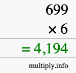 How to calculate 699 times 6 using long multiplication