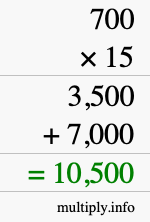 How to calculate 700 times 15 using long multiplication How to calculate 700 times 15 using long multiplication