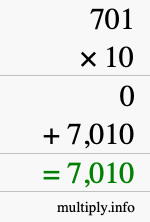 How to calculate 701 times 10 using long multiplication How to calculate 701 times 10 using long multiplication