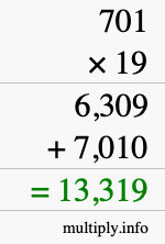 How to calculate 701 times 19 using long multiplication