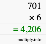 How to calculate 701 times 6 using long multiplication
