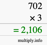 How to calculate 702 times 3 using long multiplication How to calculate 702 times 3 using long multiplication