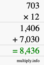 How to calculate 703 times 12 using long multiplication How to calculate 703 times 12 using long multiplication
