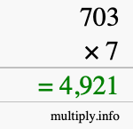 How to calculate 703 times 7 using long multiplication