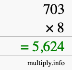 How to calculate 703 times 8 using long multiplication