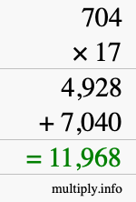 How to calculate 704 times 17 using long multiplication How to calculate 704 times 17 using long multiplication