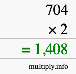 How to calculate 704 times 2 using long multiplication How to calculate 704 times 2 using long multiplication