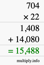 How to calculate 704 times 22 using long multiplication How to calculate 704 times 22 using long multiplication