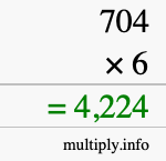 How to calculate 704 times 6 using long multiplication