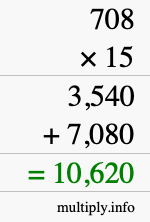 How to calculate 708 times 15 using long multiplication How to calculate 708 times 15 using long multiplication