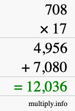 How to calculate 708 times 17 using long multiplication
