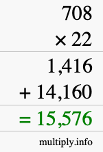How to calculate 708 times 22 using long multiplication How to calculate 708 times 22 using long multiplication