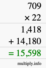How to calculate 709 times 22 using long multiplication How to calculate 709 times 22 using long multiplication