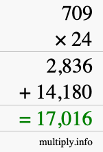 How to calculate 709 times 24 using long multiplication How to calculate 709 times 24 using long multiplication