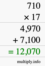 How to calculate 710 times 17 using long multiplication