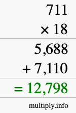 How to calculate 711 times 18 using long multiplication
