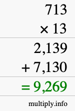 How to calculate 713 times 13 using long multiplication How to calculate 713 times 13 using long multiplication