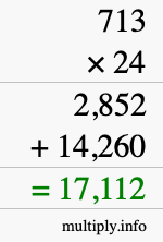 How to calculate 713 times 24 using long multiplication