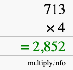 How to calculate 713 times 4 using long multiplication How to calculate 713 times 4 using long multiplication