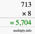 How to calculate 713 times 8 using long multiplication