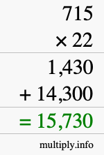 How to calculate 715 times 22 using long multiplication How to calculate 715 times 22 using long multiplication