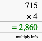 How to calculate 715 times 4 using long multiplication How to calculate 715 times 4 using long multiplication
