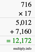 How to calculate 716 times 17 using long multiplication How to calculate 716 times 17 using long multiplication