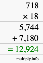 How to calculate 718 times 18 using long multiplication
