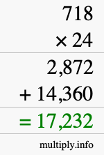 How to calculate 718 times 24 using long multiplication How to calculate 718 times 24 using long multiplication