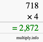 How to calculate 718 times 4 using long multiplication How to calculate 718 times 4 using long multiplication