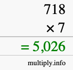 How to calculate 718 times 7 using long multiplication