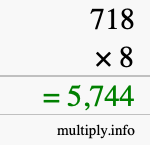 How to calculate 718 times 8 using long multiplication